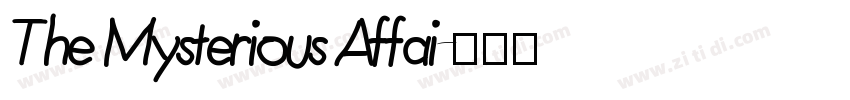The Mysterious Affai字体转换